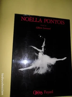 Noëlla Pontois, por Gilberte Cournand, ed. París Fayard, en francés