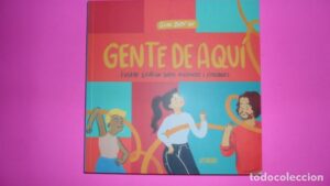 Gente de aquí, gente de allí