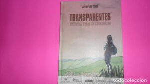 Transparentes, Historias del exilio colombiano, Javier de Isusi, ed. Astiberri, cartoné
