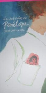 las dos vidas de Penélope, Judith Vanistendael, ed. Astiberri, rústica