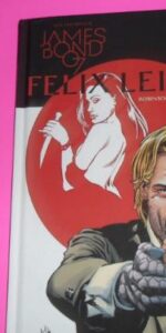 Felix Leiter, Ian Fleming’s James Bond 007, Robinson, Camblel, ed. Panini, cartoné