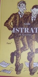 Istrati, II. El escritor, Golo, ed. Astiberri, cartoné