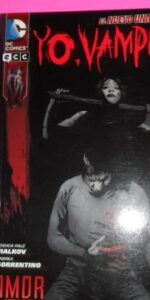 Yo, vampiro, Amor impuro, Joshua Hale Fialkov, Andrea Sorrentino, ed. ECC, tapa blanda Yo, vampiro, Amor impuro, Joshua Hale Fialkov, Andrea Sorrentino, ed. ECC, tapa blanda