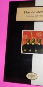 Flor de Otoño, Francisco del Valle, ed. Incipit