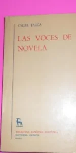 las voces de la novela, Oscar Tacca, ed. Gredos las voces de la novela, Oscar Tacca, ed. Gredos