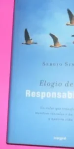 Elogio de la responsabilidad, Sergio Sinay, ed. Integral, tapa dura