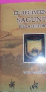 EL REGIMIENTO SAGUNTO EN LA HISTORIA