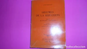 Historia de la reflexión, Tomo II
