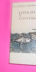 Literatura y conversión, H. Jürgen Baden, ed. Guadarrama, tapa blanda