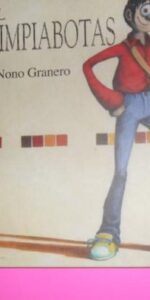 El limpiabotas, NOno Granero, ed. MIC, tapa dura