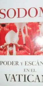 Sodoma, Poder y escándalo en el Vaticano, Frédéric Martel, ed. Martínez Roca