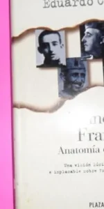 Francisco Franco, Anatomía de un mito, Eduardo Chamorro, ed. Plaza y Janés, tapa dura Francisco Franco, Anatomía de un mito, Eduardo Chamorro, ed. Plaza y Janés, tapa dura