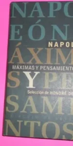 Máximas y pensamientos, Napoleón, selección de Honoré de Balzac, ed. Círculo de Lectores