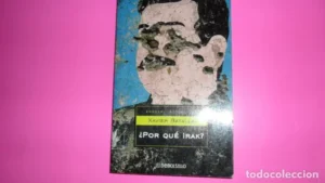 ¿Por qué Irak?, Xavier Batalla, ed. DeBolsillo, tapa blanda