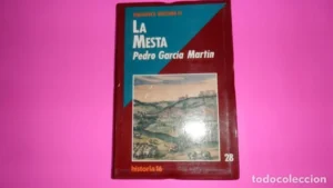 La mesta, Pedro García Martín, ed. Historia 16