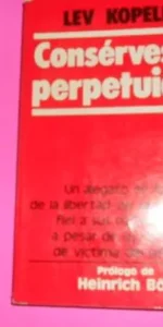 Consérvese a perpetuidad, Lev Kopelev, ed. Noguer, tapa blanda