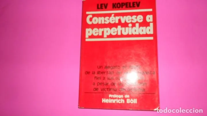 Consérvese a perpetuidad, Lev Kopelev, ed. Noguer, tapa blanda Consérvese a perpetuidad, Lev Kopelev, ed. Noguer, tapa blanda