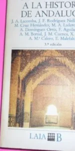 Aproximación a la historia de Andalucía, VVAA, ed. Laia, tapa blanda