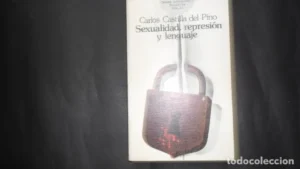 Sexualidad, represión y lenguaje, Carlos Castilla del Pino, ed. Ayuso