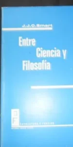 Entre Ciencia y Filosofía, J.J.C. Smart, Ed. Tecnos