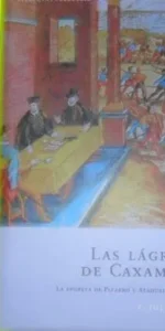 Las lágrimas de Caxamarca, F. Julio Armas, ed. Belacqua/Carroggio, tapa dura