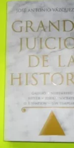 Grandes juicios de la historia
