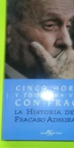Cinco horas y toda una vida con Fraga, Fernando Jaúregui, ed. Espejo de Tinta, tapa blanda