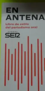 En antena, Libro de estilo del periodismo oral, ed. Taurus, tapa blanda