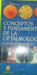 Conceptos y fundamentos de la oftalmología, G. Giménez-Almenara Parada, ed. Universidad de Córdoba