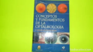 Conceptos y fundamentos de la oftalmología, G. Giménez-Almenara Parada, ed. Universidad de Córdoba