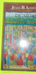 Dignidad, Jean-B. Aristide, ed. IEPALA
