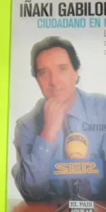 Iñaki Gabilondo, Ciudadano en Gran Vía, Carmelo Martín, ed. El País Aguilar, tapa blanda