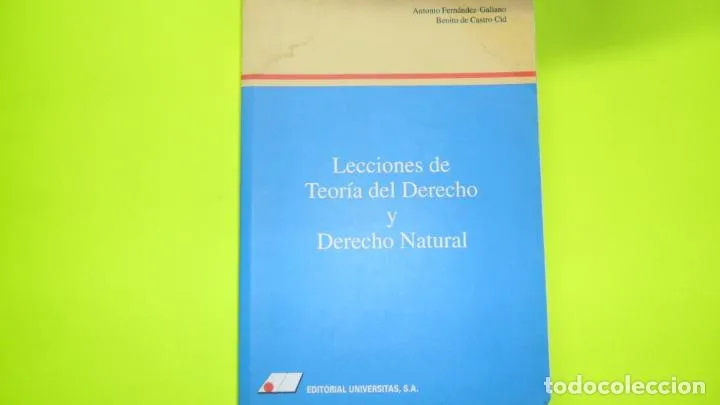 Lecciones de Teoría del Derecho y Derecho Natural, Benito de Castro, ed. Universitas, tapa blanda Lecciones de Teoría del Derecho y Derecho Natural, Benito de Castro, ed. Universitas, tapa blanda