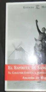El Espíritu de Sancho Panza, Amando de Miguel, Ed. Espasa