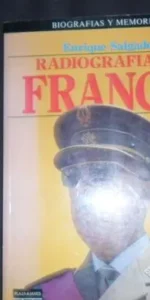 Radiografía de Franco, Enrique Salgado, Ed. Plaza y Janés