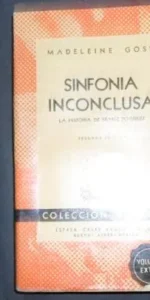 Sinfonía inconclusa, Madeleine Goss, Ed. Espasa Calpe