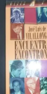 Encuentros y encontronazos, José Luis de Vilallonga
