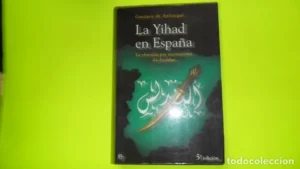 La Yihad en España, Gustavo de Arístegui, ed. La Esfera de los libros, tapa blanda