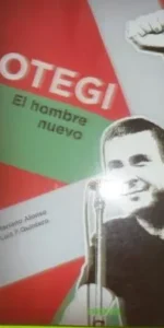 Otegui, El hombre nuevo, Mariano Alonso, Luis F. Quintero, ed. SEPHA, tapa blanda Otegui, El hombre nuevo, Mariano Alonso, Luis F. Quintero, ed. SEPHA, tapa blanda