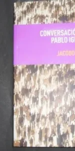 Conversaciones con Pablo Iglesias, Jacobo Rivero, Ed. Turpial