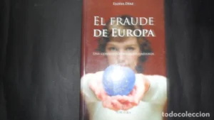 El fraude en Europa, Una constitución sin ciudadanos, Eloísa Díaz, Ed. Almuzara