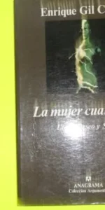 La mujer cuarteada, Enrique Gil Calvo, ed. Anagrama, tapa blanda
