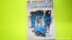 Estudios de historia moderna y contemporánea, José Manuel Cuenca, ed. Editora Nacional, tapa blanda