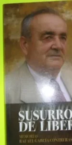 Susurros de libertad, Memorias, Rafael García Contreras, ed. Punto Reklamo, tapa blanda