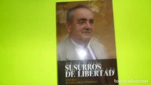 Susurros de libertad, Memorias, Rafael García Contreras, ed. Punto Reklamo, tapa blanda