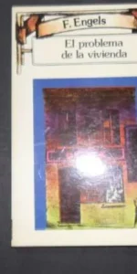 El problema de la vivienda, F. Engels, Ed. Akal 74