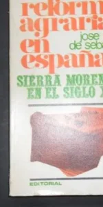 Reforma agraria en España, José López de Sebastián, Ed. Zyx