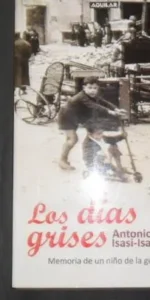 Los días grises, Antonio Isasi-Isasmendi, Ed. Aguilar