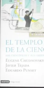 El templo de la ciencia, Chusnovsky, Tejada y Punset, Ed. Destino