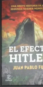 El efecto Hitler, Juan Pablo Fusi, Ed. Espasa